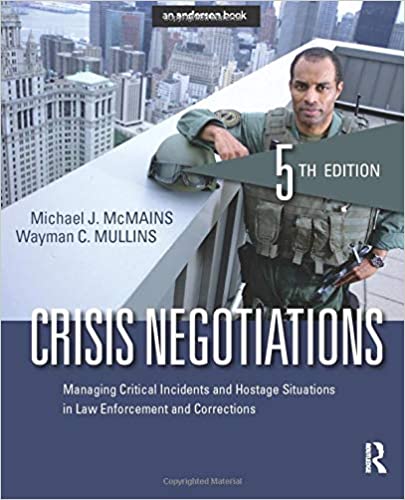 Crisis Negotiations: Managing Critical Incidents and Hostage Situations in Law Enforcement and Corrections (5th Edition) - Orginal Pdf